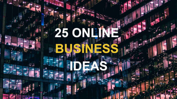 Online Business Ideas
