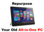 Repurpose Old All In One Pc